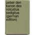 Ueber Den Kanon Des Volcatius Sedigitus  (German Edition)