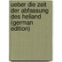 Ueber Die Zeit Der Abfassung Des Heliand (German Edition)