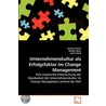 Unternehmenskultur als Erfolgsfaktor im Change Management door Kristina Anton