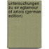 Untersuchungen Zu Sir Eglamour of Artois (German Edition)