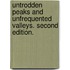 Untrodden Peaks and Unfrequented Valleys. Second edition.
