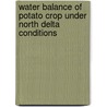 Water Balance of Potato Crop Under North Delta Conditions by Shamel Shanan