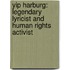 Yip Harburg: Legendary Lyricist and Human Rights Activist