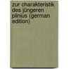 Zur Charakteristik Des Jüngeren Plinius (German Edition) by Giesen Karl