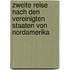 Zweite Reise Nach Den Vereinigten Staaten Von Nordamerika