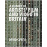 A History Of Artists' Film And Video In Britain, 1897-2004 door David Curtis