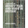 A History Of Artists' Film And Video In Britain, 1897-2004 by David Curtis