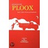 Adventures with Ploox Book I: Risks, Wrecks and Roughnecks