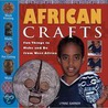African Crafts: Fun Things To Make And Do From West Africa door Lynne Garner