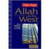 Allah In The West: Islamic Movements In America And Europe