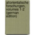 Altorientalische Forschungen, Volumes 1-2 (German Edition)