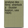 Analyse Des Films  Sherlock Jr.  (buster Keaton, Usa 1924) door Josip Lasic