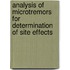 Analysis Of Microtremors For Determination Of Site Effects