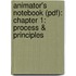 Animator's Notebook (pdf): Chapter 1: Process & Principles
