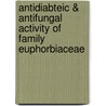 Antidiabteic & Antifungal Activity of Family Euphorbiaceae door Tahira Aziz Mughal