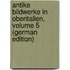 Antike Bildwerke in Oberitalien, Volume 5 (German Edition)