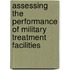 Assessing the Performance of Military Treatment Facilities