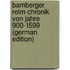Bamberger Reim-Chronik Von Jahre 900-1599 (German Edition)