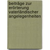 Beiträge Zur Erörterung Vaterländischer Angelegenheiten door Heinrich Karl Georg Hofmann