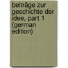 Beiträge Zur Geschichte Der Idee, Part 1 (German Edition) door Falter Gustav