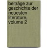 Beiträge Zur Geschichte Der Neuesten Literature, Volume 2 door Karl Gutzkow