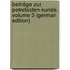 Beiträge Zur Petrefacten-Kunde, Volume 3 (German Edition)