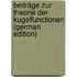 Beiträge Zur Theorie Der Kugelfunctionen (German Edition)