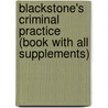 Blackstone's Criminal Practice (book with All Supplements) by The Right Honourable Lord Justice Hooper