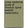 Cross Sectional Study Of Thoracic Spine Pedicle Osteometry door Kai Ming Liau
