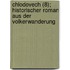 Chlodovech (8); Historischer Roman Aus Der Volkerwanderung