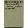 Coeurs stables de communautés dans les graphes de terrain by Massoud Seifi