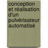 Conception et réalisation d'un pulvérisateur automatisé door François Lumaye