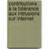 Contributions à la tolérance aux intrusions sur Internet