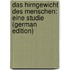 Das Hirngewicht Des Menschen: Eine Studie (German Edition)