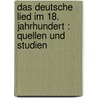 Das deutsche lied im 18. jahrhundert : quellen und studien door Friedlaender