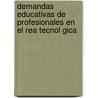Demandas Educativas de Profesionales En El Rea Tecnol Gica door Darjeling Silva