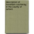 Description of Nuneham-Courtenay, in the county of Oxford.