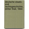 Deutsche Staats- und Rechtsgeschichte, Dritter Theil, 1844 door Carl Friedrich Eichhorn