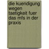 Die Kuendigung Wegen Taetigkeit Fuer Das Mfs In Der Praxis door Kathrin Winkler