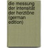 Die Messung Der Intensität Der Herztöne (German Edition)