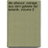 Die Pflanze: Votrage Aus Dem Gebiete Der Botanik, Volume 2