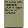 Die Sud Nl Nder Nach Dem Gegenw Rtigen Stande Der Kenntnis door Philipp Viktor Paulitschke