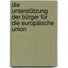 Die Unterstützung der Bürger für die Europäische Union door Johannes Thomas