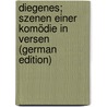 Diegenes; Szenen Einer Komödie in Versen (German Edition) door Erich Hartleben Otto