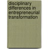 Disciplinary Differences in Entrepreneurial Transformation by Norbert Sabic