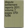 Dispute Settlement Reports 2011: Volume 7, Pages 3751 4286 door World Trade Organization