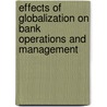 Effects Of Globalization On Bank Operations And Management by Babatunde Fadoju