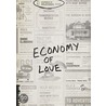 Economy Of Love: Creating A Community Of Enough [With Dvd] by Shane Claiborne