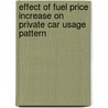 Effect of Fuel Price Increase on Private Car Usage Pattern door Sharmi Debnath