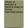 Effects Of Exercise & Daytime Sleep On Human Haemodynamics by Mohammadreza Zaregarizi